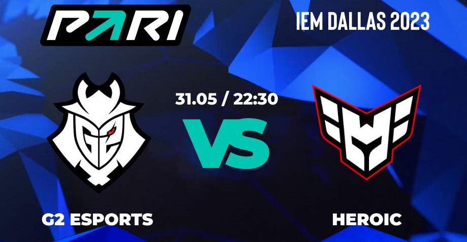 Клиенты PARI ставят на G2 против Heroic в битве за полуфинал IEM Dallas 2023